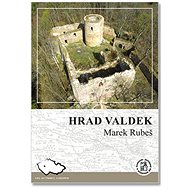 Hrad Valdek  - Marek Rubeš