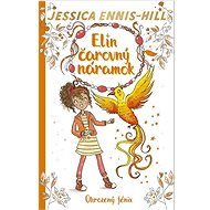 Elin čarovný náramok Ohrozený fénix  - Jessica Ennis-Hill; Elen Caldecott