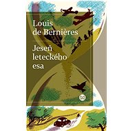 Jeseň leteckého esa - Louis de Berniéres