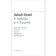 V Sokole a v Tasově  - Jakub Deml