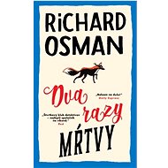 Dva razy mŕtvy   - Richard Osman