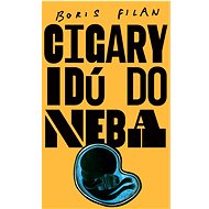 Cigary idú do neba - Boris Filan