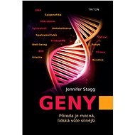 Geny: Příroda je mocná, lidská, vůle silnější - Jennifer Stagg