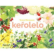 Keřolelo  - Tereza Marianová