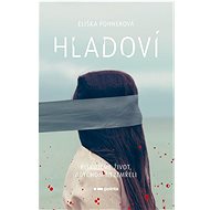 Hladoví  - Eliška Pohnerová