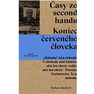 Časy zo second handu - Světlana Alexijevičová