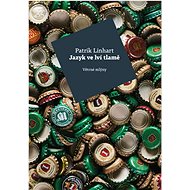 Jazyk ve lví tlamě  - Patrik Linhart