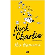 Nick a Charlie: Novela k Srdcerváčům - Alice Osemanová