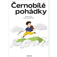 Černobílé pohádky  - Zdeněk Svěrák; Lucie Hlavinková; Alena Mornštajnová; Jan Sviták; Šárka Kadleč...
