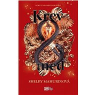 Krev a med  - Shelby Mahurin