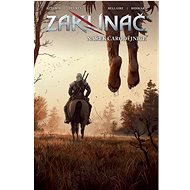 Zaklínač: Nářek čarodějnice - Bartosz Sztybor