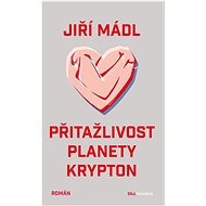Přitažlivost planety Krypton  - Jiří Mádl