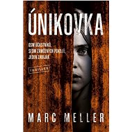 Únikovka  - Marc Meller