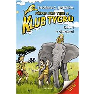 Klub Tygrů Safari v ohrožení  - Thomas Brezina