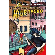 Klub Tygrů Fantom Benátek - Thomas Brezina