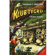 Klub Tygrů Chrám hromů  - Thomas Brezina