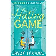 The Hating Game - Sally Thorne