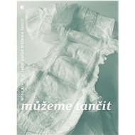 Ještě pořád můžeme tančit - Mína Krejčí