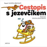 Cestopis s jezevčíkem - Ludvík Aškenazy; Hana Zmatlíková