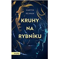 Kruhy na rybníku  - Martin Rejman