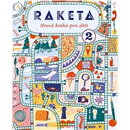Raketa Hravá kniha pro děti 2  - 