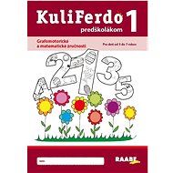 Kuliferdo predškolákom 1 - Dana Balažovičová; Alexandra Hanáková; Miriam Laušová