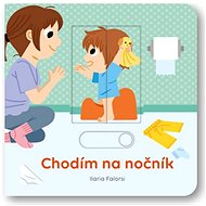 Chodím na nočník - Ilaria Falorsi