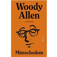 Mimochodom - Woody Allen
