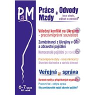 Práce a mzdy 6-7/2022 - Ladislav Jouza; Eva Dandová; Jana Drexlerová