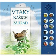 Vtáky našich záhrad   - Andrea Pinningtonová