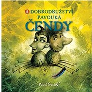 4. Dobrodružství pavouka Čendy - Pavel Čech