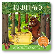 Gruffalo: Tlač, ťahaj, posúvaj - Julia Donaldson; Axel Scheffler