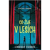 Co žije v lesích - Lindsay Currie