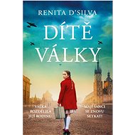 Dítě války  - Renita D'Silva