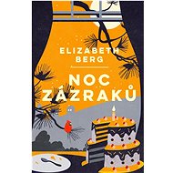 Noc zázraků - Elizabeth Berg