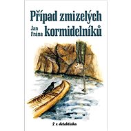 Případ zmizelých kormidelníků  - Jan Frána