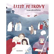 Listy Petrovy  - Ivana Pecháčková