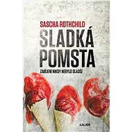 Sladká pomsta  - Sascha Rothchild