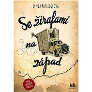 Se žirafami na západ - Lynda Rutledgeová