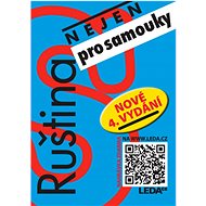 Ruština (nejen) pro samouky: nové 4. vydání - Anastasia Vasiljeva; I. Camutaliová; Věra Nekolová