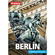 Berlín: inspirace na cesty - 