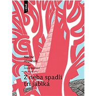 Z neba spadli tri jablká - Narina Abgarian