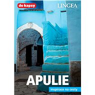 Apulie: inspirace na cesty - 