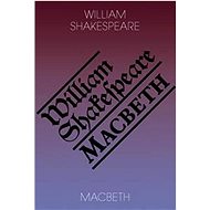 Macbeth - William Shakespeare