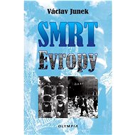 Smrt Evropy   - Václav Junek