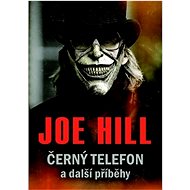 Černý telefon a další příběhy   - Joe Hill
