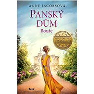 Panský dům Bouře   - Anne Jacobsová