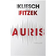 Auris: Námět Sebastian Fitzek - 