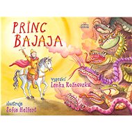 Princ Bajaja   - Lenka Rožnovská