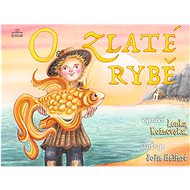 O zlaté rybě   - Lenka Rožnovská
